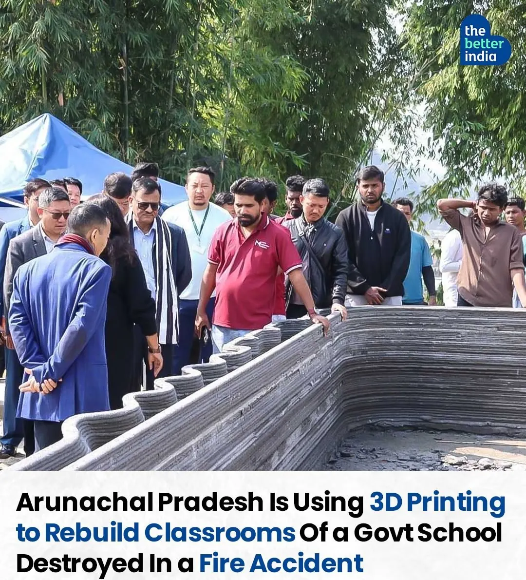 3D printing helps rebuild classrooms of a fire-damaged government school in Arunachal Pradesh